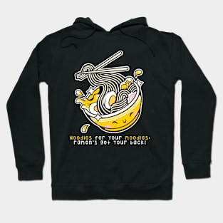 Noodles for your moodles: ramen's got your back! Hoodie